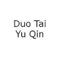 Duo Tai Yu Qin